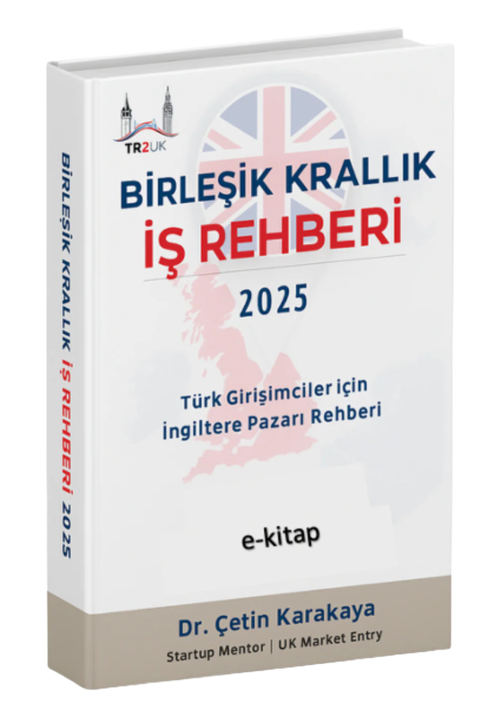 Birleşik Krallık İş Rehberi - 2025